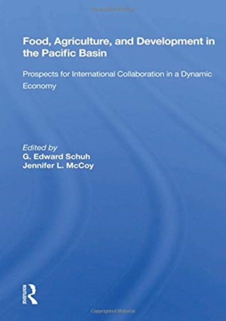 Food, Agriculture, and Development in the Pacific Basin