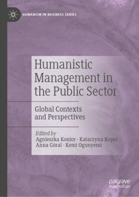 Humanistic Management in the Public Sector