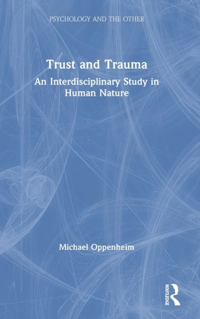 Trust and Trauma
