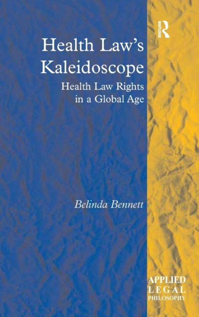 Health Law''s Kaleidoscope