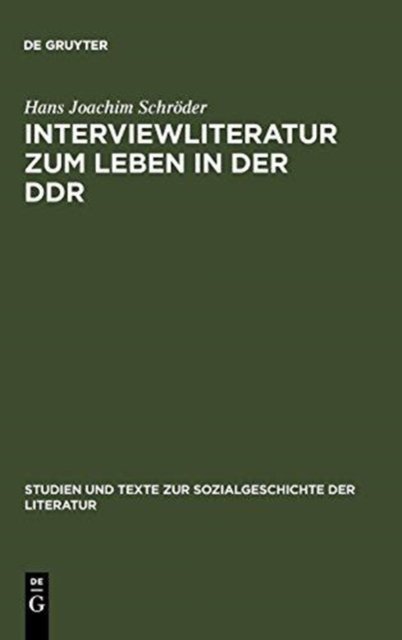 Interviewliteratur Zum Leben in Der DDR