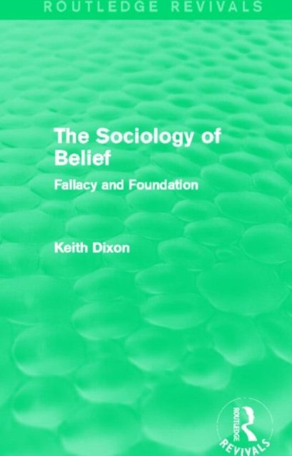 The Sociology of Belief (Routledge Revivals)