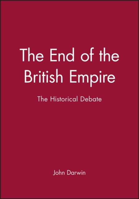The End of the British Empire