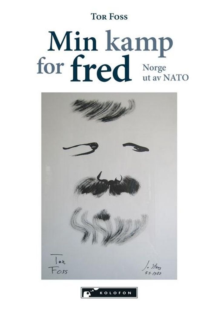 Min kamp for fred - Norge ut av NATO
