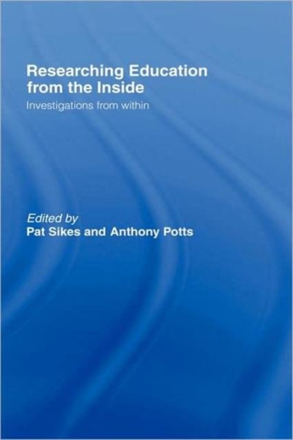 Researching Education from the Inside