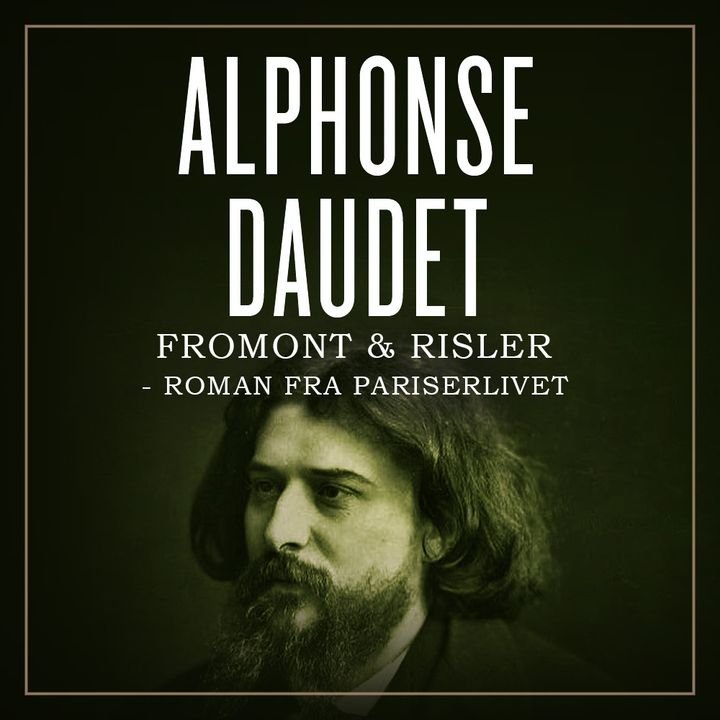 Fromont & Risler - roman fra pariserlivet