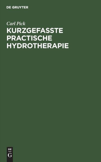 Kurzgefasste practische Hydrotherapie