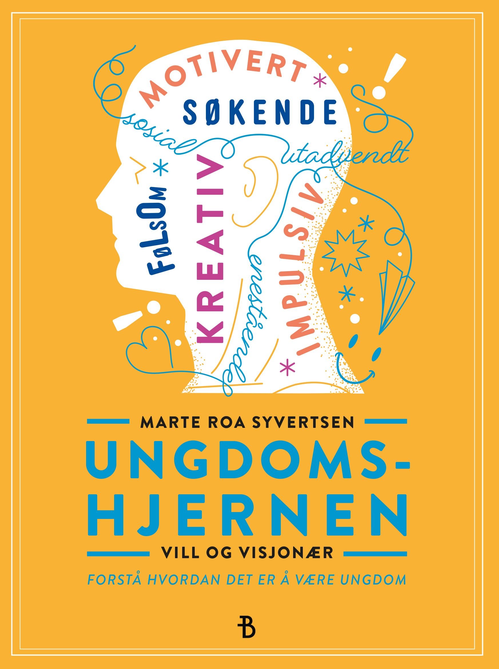 Ungdomshjernen - vill og visjonær