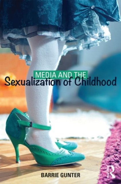 Media and the Sexualization of Childhood