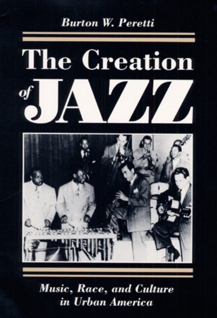 The Creation of Jazz