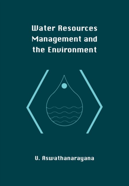 Water Resources Management and the Environment
