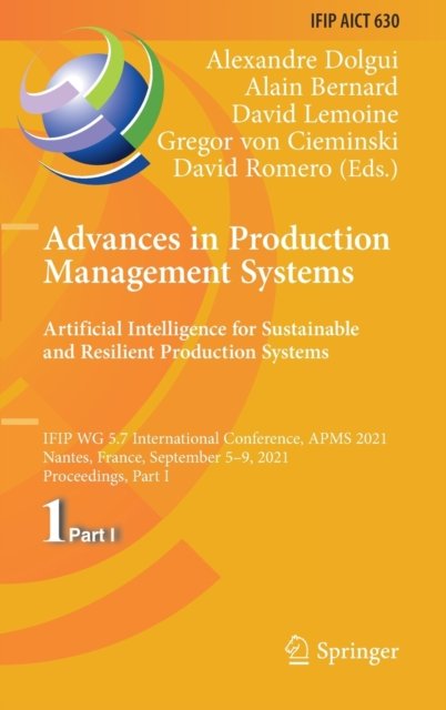 Advances in Production Management Systems. Artificial Intelligence for Sustainable and Resilient Production Systems
