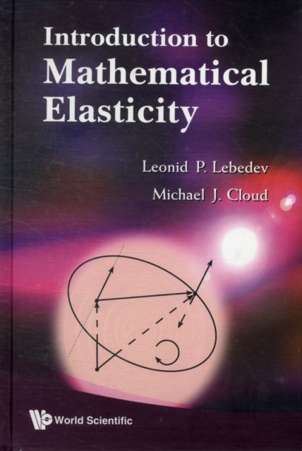 INTRO TO MATHEMATICAL ELASTICITY
