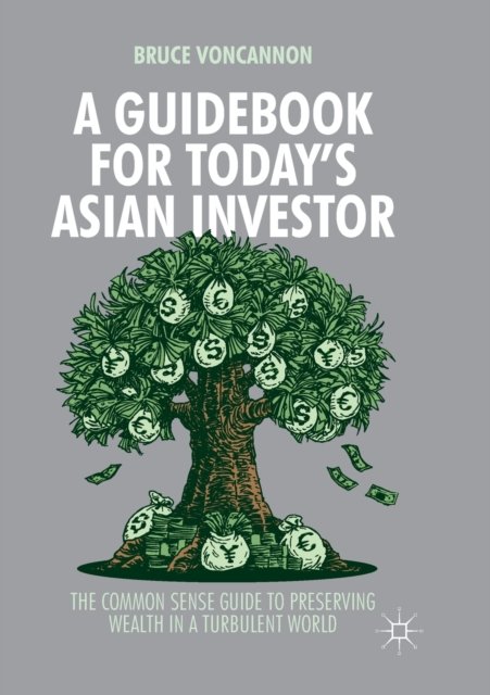 A Guidebook for Today''s Asian Investor