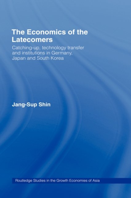 The Economics of the Latecomers