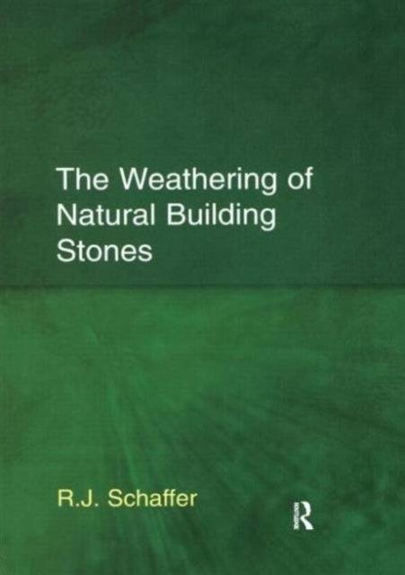 The Weathering of Natural Building Stones