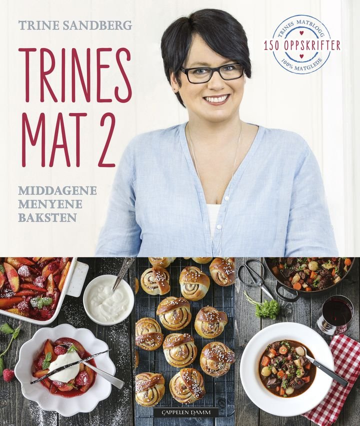 Trines mat 2 - middagene, menyene, baksten