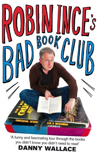 Robin Ince''s Bad Book Club