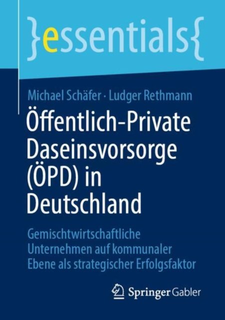 Offentlich-Private Daseinsvorsorge (OPD) in Deutschland