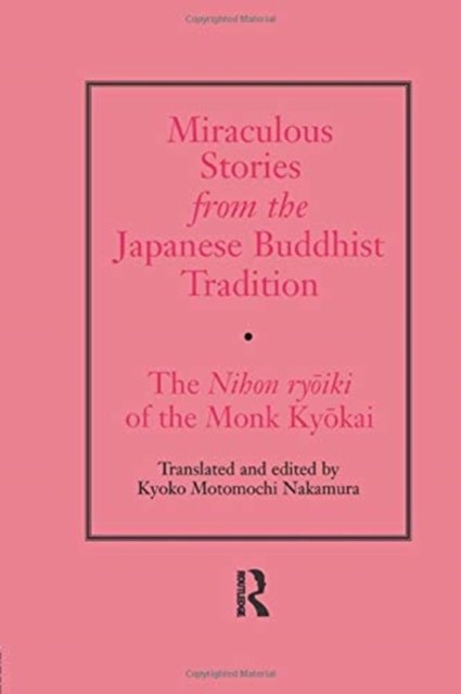 Miraculous Stories from the Japanese Buddhist Tradition