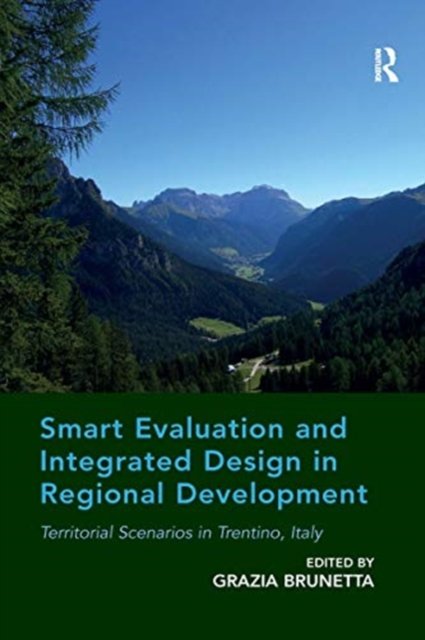 Smart Evaluation and Integrated Design in Regional Development
