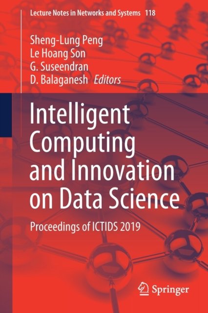 Intelligent Computing and Innovation on Data Science
