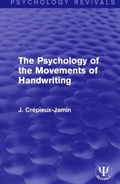The Psychology of the Movements of Handwriting