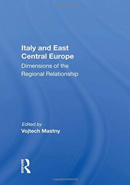 Italy And East Central Europe