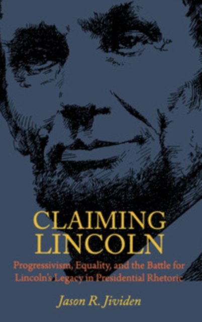 Claiming Lincoln