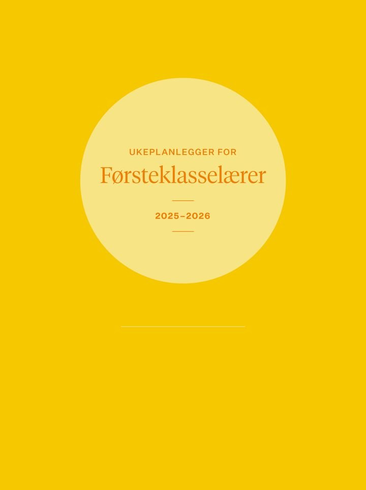 Ukeplanlegger for førsteklasselærer 2025-2026