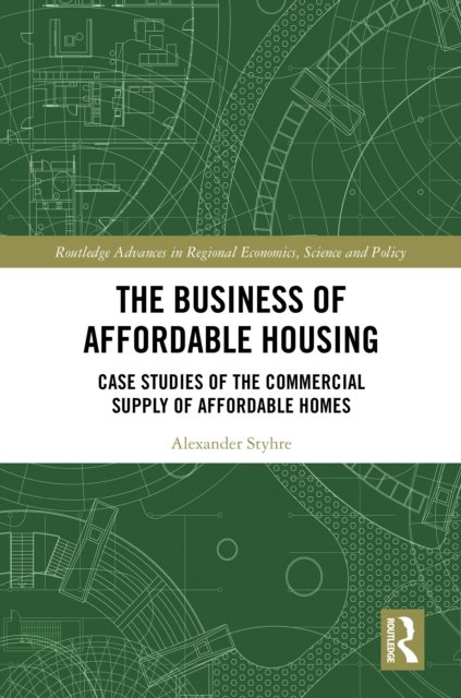 The Business of Affordable Housing
