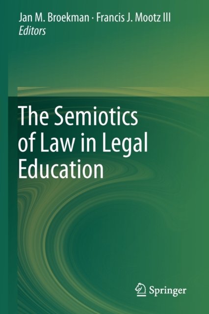 The Semiotics of Law in Legal Education