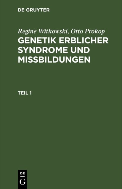 Genetik erblicher Syndrome und Missbildungen. Teil 1