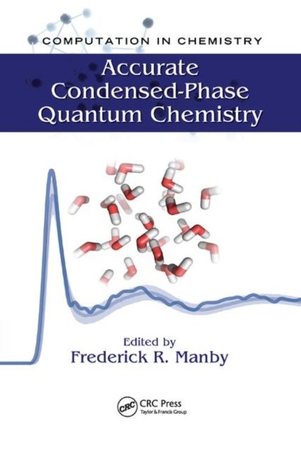 Accurate Condensed-phase Quantum Chemistry