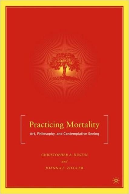 Practicing Mortality