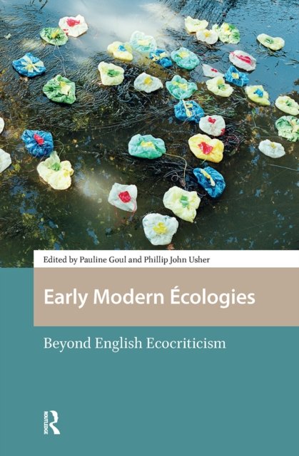 Early Modern Ecologies