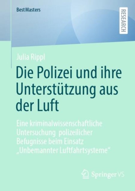 Die Polizei Und Ihre Unterstützung Aus Der Luft