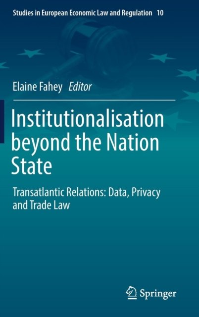 Institutionalisation beyond the Nation State