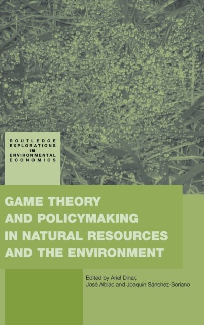 Game Theory and Policymaking in Natural Resources and the Environment
