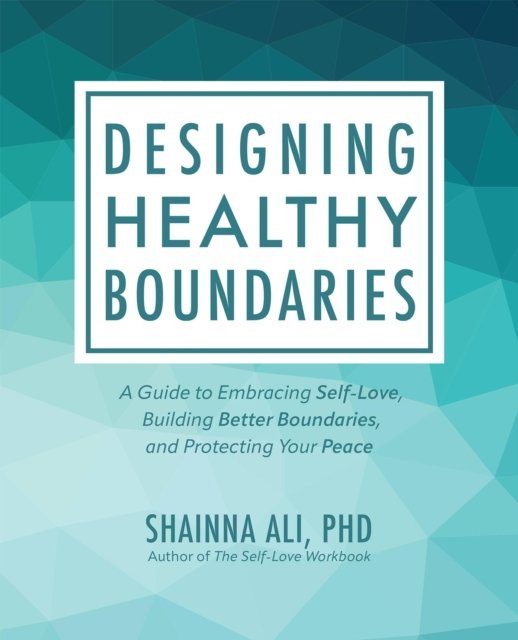 Designing Healthy Boundaries