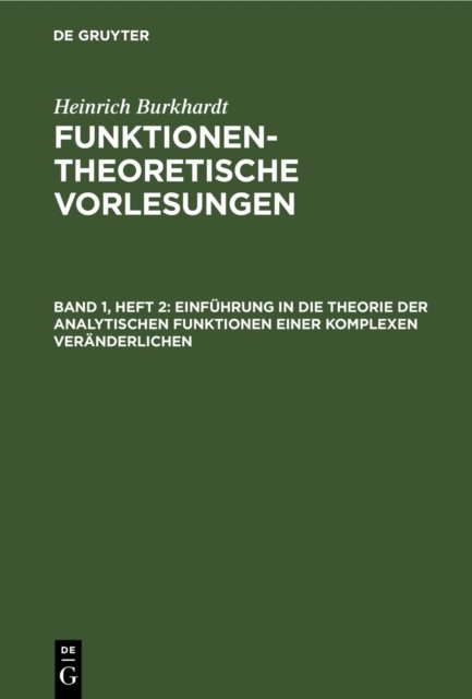 Einfuhrung in Die Theorie Der Analytischen Funktionen Einer Komplexen Veranderlichen