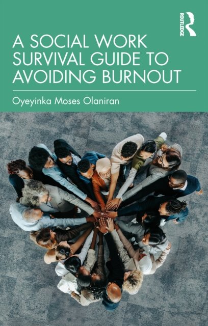A Social Work Survival Guide to Avoiding Burnout