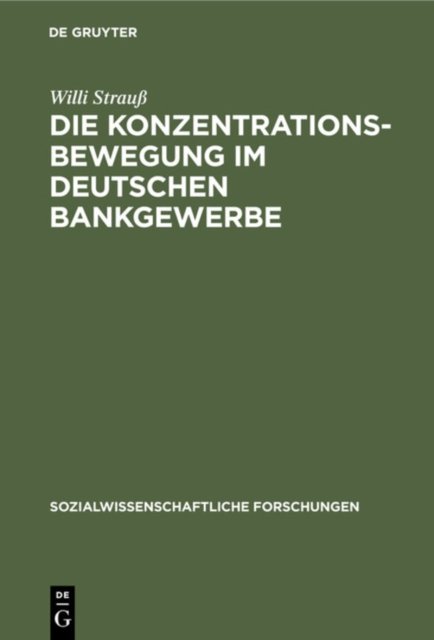 Die Konzentrationsbewegung Im Deutschen Bankgewerbe