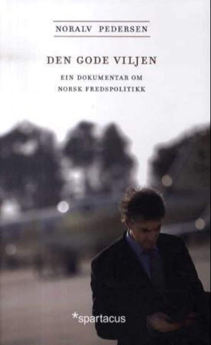 Den gode viljen | Noralv Pedersen | Ark.no