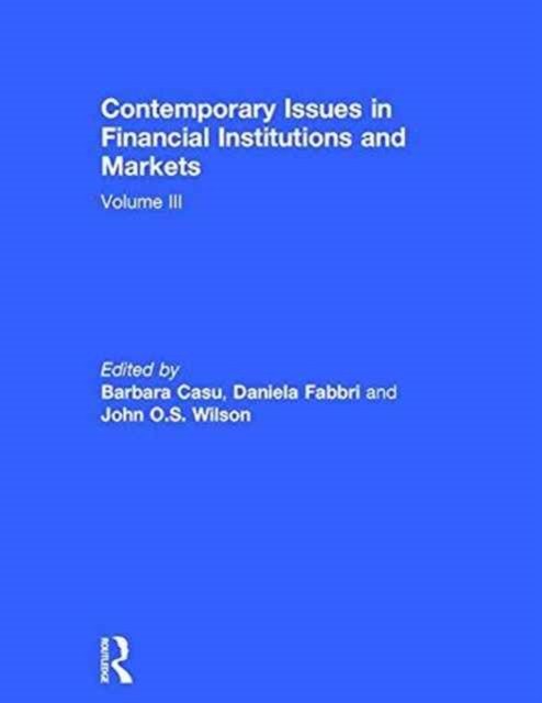 Contemporary Issues in Financial Institutions and Markets