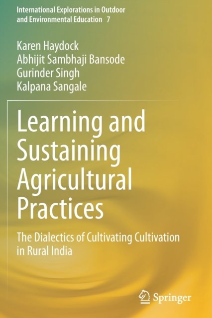 Learning and Sustaining Agricultural Practices
