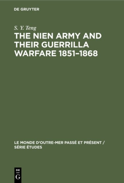 The Nien Army and their guerrilla warfare 1851–1868