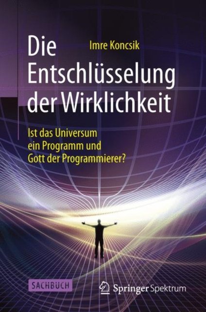 Die Entschlüsselung Der Wirklichkeit