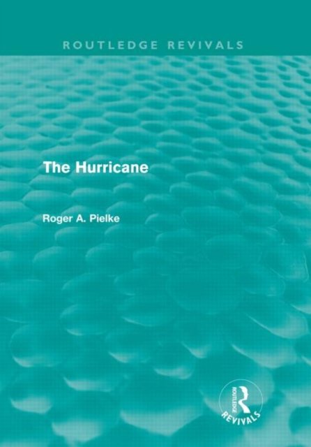 The Hurricane (Routledge Revivals)