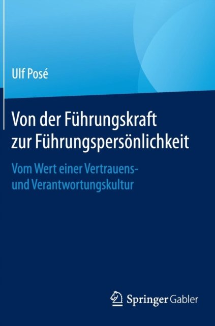 Von der Fuhrungskraft zur Fuhrungspersonlichkeit